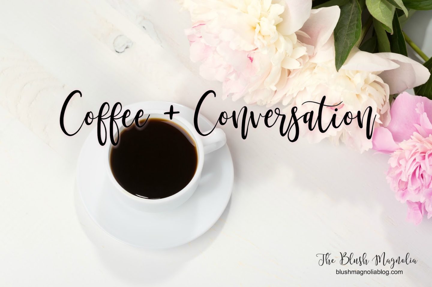 Coffee + Conversation